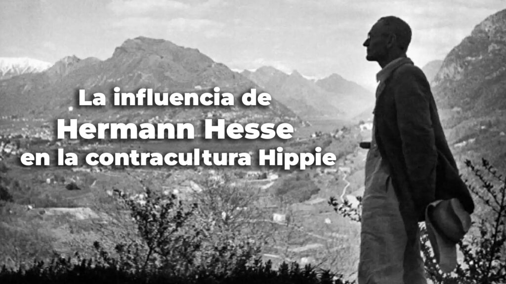 La influencia de Hermann Hesse en la contracultura Hippie - Tarek William Saab