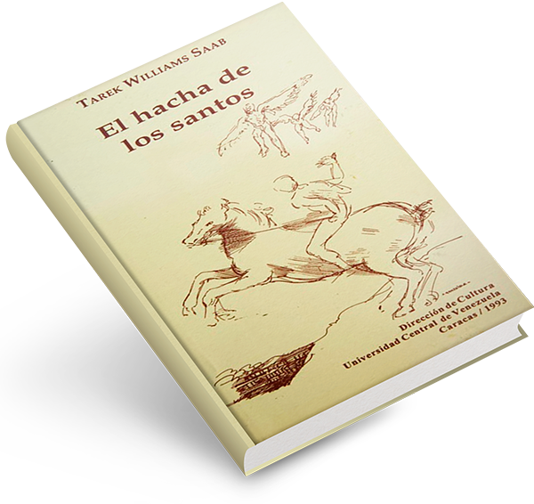 Libro de Tarek William Saab - El hacha de los santos